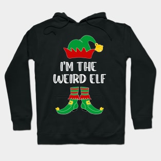 I'm The Weird Elf Matching Family Group Christmas Hoodie